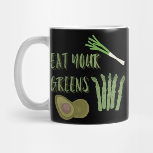 Eat Your Greens, Vegetarian Tshirt, Vegan TShirt, Vegetable Tshirt,  Garden Shirt,  Home Grown Mug